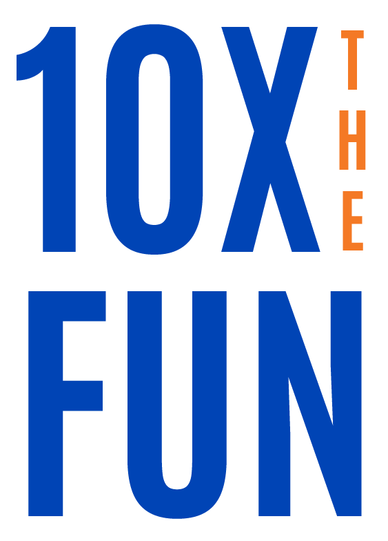 10x the fun logo